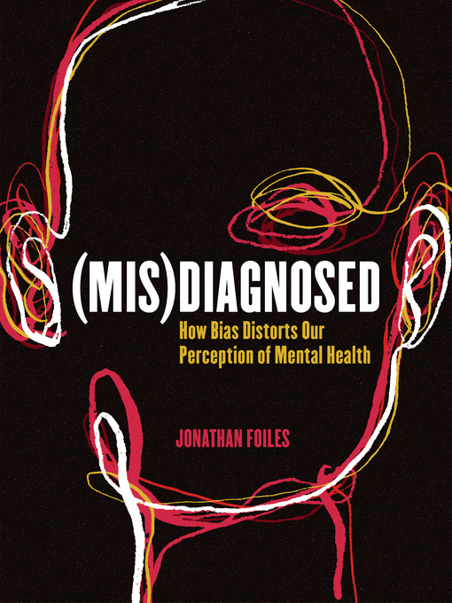 Title details for (Mis)Diagnosed by Jonathan Foiles - Available